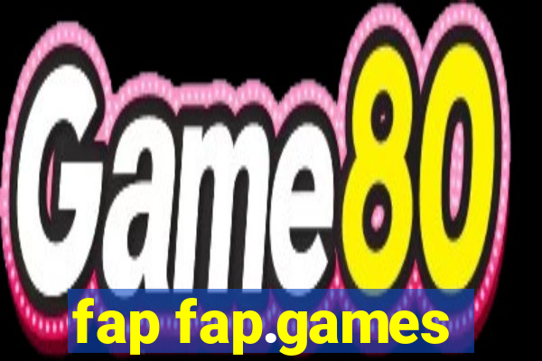 fap fap.games